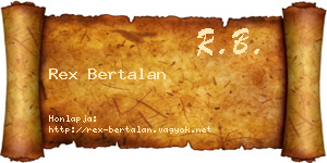 Rex Bertalan névjegykártya